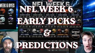 EARLY PICKS & PREDICTIONS | NFL Week 6