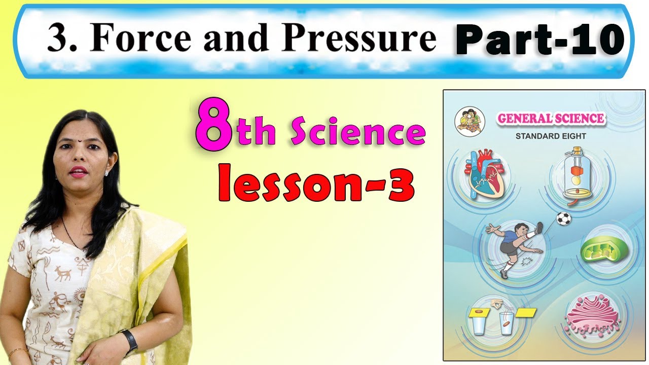 8th Science | Force And Pressure | Chapter 3 | Part 10 | NCERT - YouTube