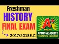 Freshman History final exam | #aplusacademy | last year's freshman History final exam.