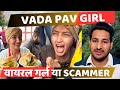 Reality of vadapav viral girl        arbaazvlogs arbaazofficial