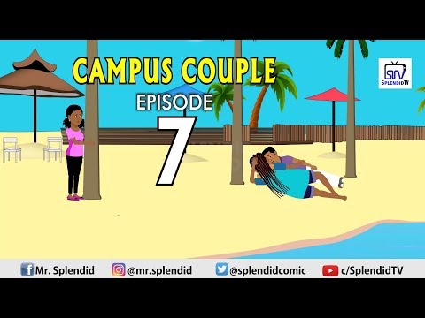 CAMPUS COUPLE EPISODE 7 (Splendid TV) (Splendid Cartoon)