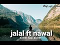 Jalal ft nawal  siwar kidi siwar  rif music