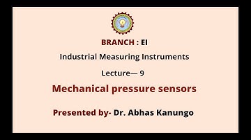 Industrial Measuring Instruments | Mechanical Pressure Sensors | AKTU Digital Education