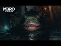 #8. ЗАВАЛИЛИ СОМА ► Metro Exodus