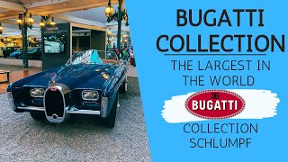 The Largest BUGATTI Collection in the World Collection Schlumpf 🚙