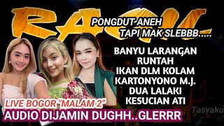 Download lagu LIVE BOGOR SESI MALAM 2 - RAGIL PONGDDUT