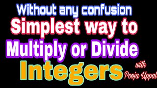 Simple Rule to Multiply or Divide integers@LetsMathswithPoojaUppal