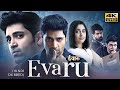 EVARU (2019) Hindi Dubbed Full Movie | Starring Adivi Sesh, Regina Cassandra, Naveen