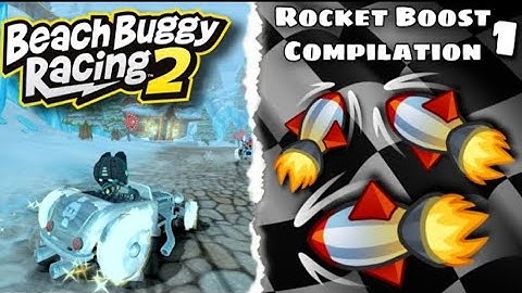 Beach Buggy Racing 2 • Rocket Boost compilation
