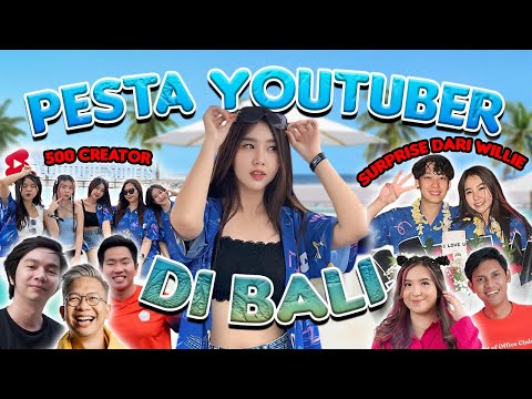 PESTA PARA YOUTUBER DI BALI !! KETEMU 500 CREATOR SELURUH INDONESIA  !!