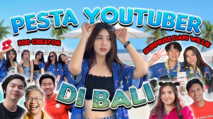PESTA PARA YOUTUBER DI BALI !! KETEMU 500 CREATOR SELURUH INDONESIA  !!