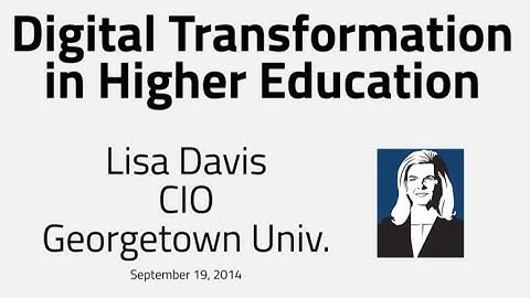 Digital Transformation in Higher Education