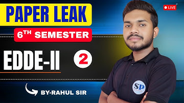 🔥EDDE-2nd || PART-2  || महामैराथन 🔥 || 6TH Semester || BY-RAHUL SIR