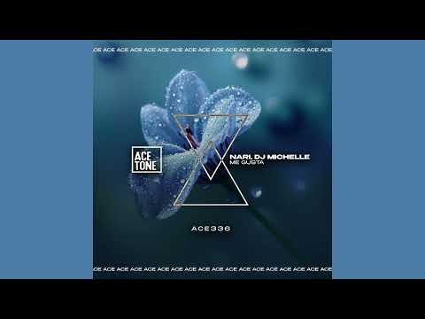 Nari, DJ Michelle (IT) - Me Gusta