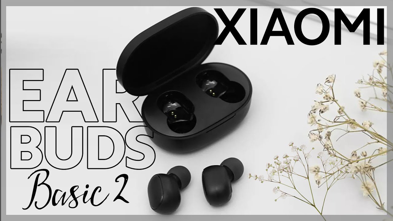 ear buds  2022 New  Review Xiaomi Earbuds Basic 2 : Nhỏ gọn, dễ sử dụng l Thế giới phụ kiện