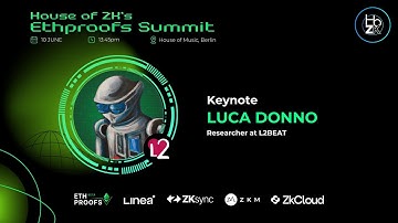 Ethproofs Summit: Keynote by Luca Donno, Researcher at L2BEAT