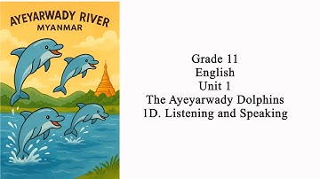 Grade 11 English Unit 1 Listening and Speaking