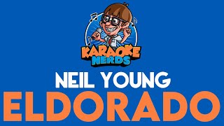 Neil Young - Eldorado (Karaoke)