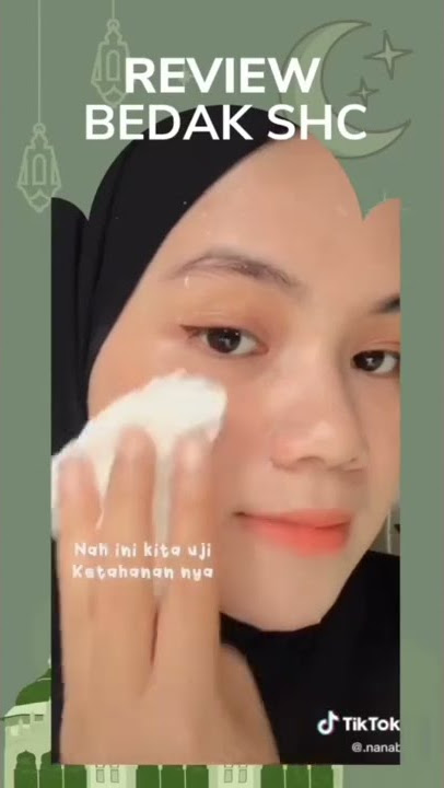 bedak shc tidak mudah luntur,glowing walau berkeringat#bedakviral #greenshe #bedakshc