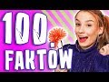 100 FAKTÓW O MNIE 💜 Adrianna Skon 💜