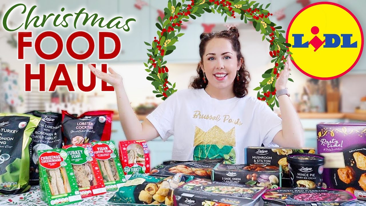 LIDL CHRISTMAS FOOD HAUL WITH PRICES 2020 New In LIDL For CHRISTMAS