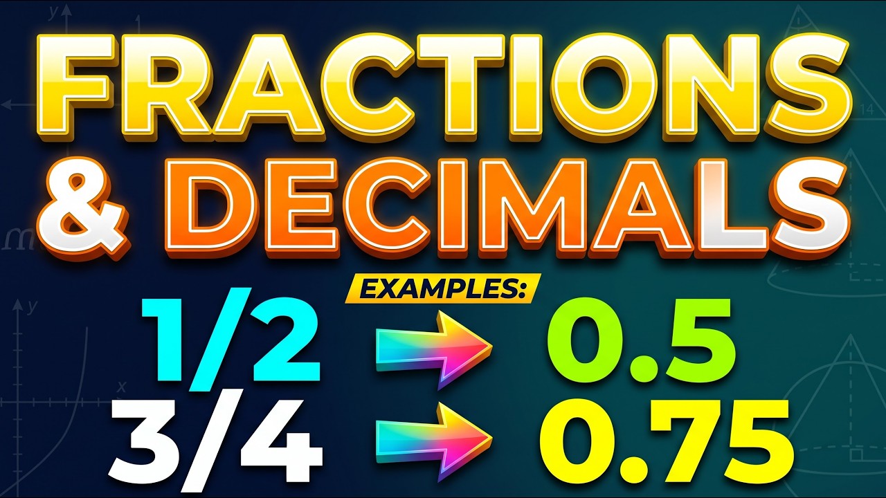 Fractions and Decimals | Basic Concepts & Examples - YouTube