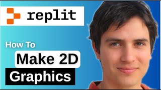 How To Make 2d Graphics In Replit Python