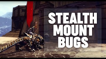 BUG | WvW | Stealth Mount Bugs