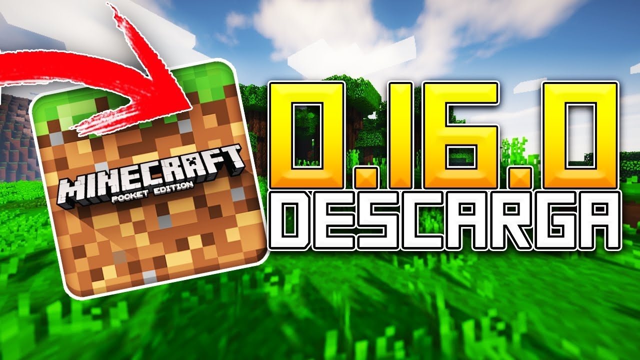 Descargar Minecraft Pe V0 16 0 Ultima Version Para Android Youtube