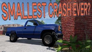 SMALLEST CRASH EVER? - BeamNG.drive