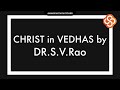 Christ in vedhas by  drsvrao  in english part  a