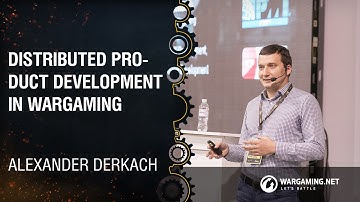 Distributed Product Development in Wargaming / Alexander Derkach [4C: Kyiv 23.09.2016]