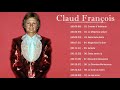 Claude francois les plus grands succs  claude francois album best of