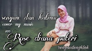 Smile and your heart#ike nurjanah#(Cover by:Rose Diana Puteri)