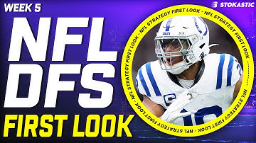 NFL DFS First Look Week 5 Picks | NFL DFS Strategy