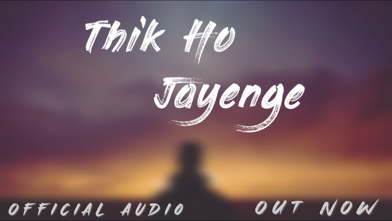 jashan-grewal-thik-ho-jayenge-official-song-jappy-bajwa-youtube