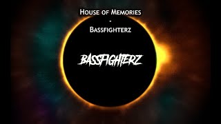 House of Memories - Panic! At The Disco ( Bassfighterz Remix)