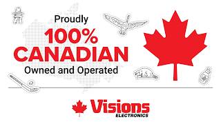 Visions Electronics - Proudly 100 Percent Canadian Owned and Operated! #sale#clearance#canada