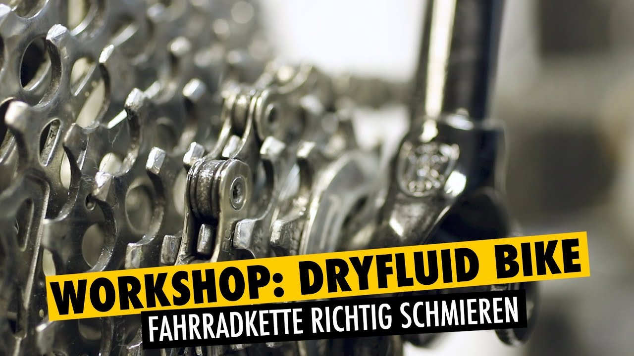 Workshop: Fahrradkette schmieren mit DryFluid Bike 2017 - DEUTSCH - YouTube