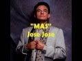 Más Jose Jose Letra