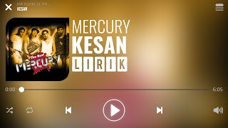 Mercury - Kesan [Lirik]