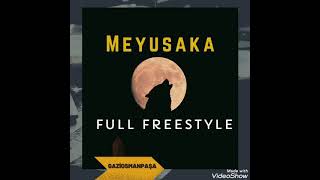 Meyusaka - Full Freestyle (telefon sürüm) Resimi