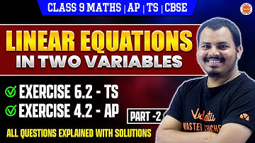 Linear Equations in Two Variables - Part 02 | Devilal SIR | NIT SURAT Exercise 6.2 - TS & 4.2 - AP