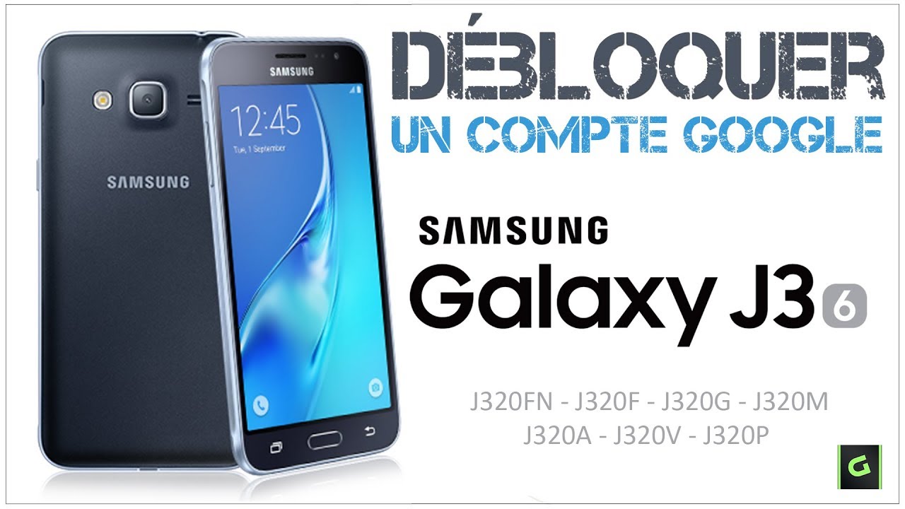 Comment Faire Pour Avoir Google Sur Samsung Gay J3 2017