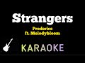 Proderics Strangers Karaoke Guitar Instrumental Ft Melodybloom Proderics Strangers Karaoke Guitar Instrumental Ft Melodybloom
