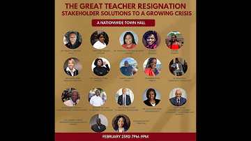 The Great Teacher Resignation: A Nationwide Town Hall