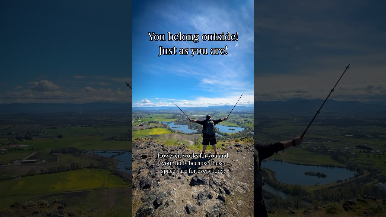 The Outdoors Are for Every Body 