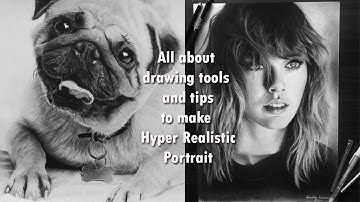 Drawing tools and tips for hyper realistic drawing