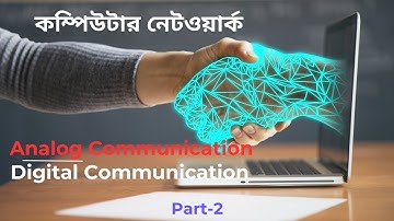 Analog & Digital Communication |Modern computer application | New Syllabus | Class XI Semester 2