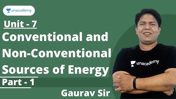 Conventional and Non-Conventional Sources of Energy | Part-1 | MPPSC Prelims & MPPSC Mains | Gaurav